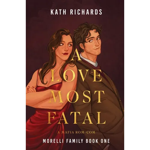 A Love Most Fatal: A Mafia Rom-Com - Paperback
