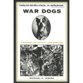War Dogs: A History of Loyalty and Heroism