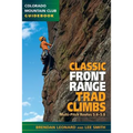 Classic Front Range Trad Climbs: Multi-Pitch Routes 5.4-5.8 - Paperback