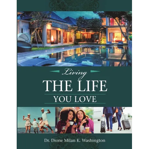 Living the Life You Love - Paperback