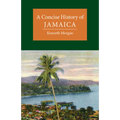 A Concise History of Jamaica - Paperback