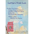Letters from Luis: The Next Four Exhibits - Paperback