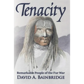 Tenacity: Remarkable People of the Fur War - Paperback