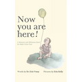 Now you are here! - Hardcover