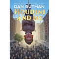 Houdini and Me - Hardcover