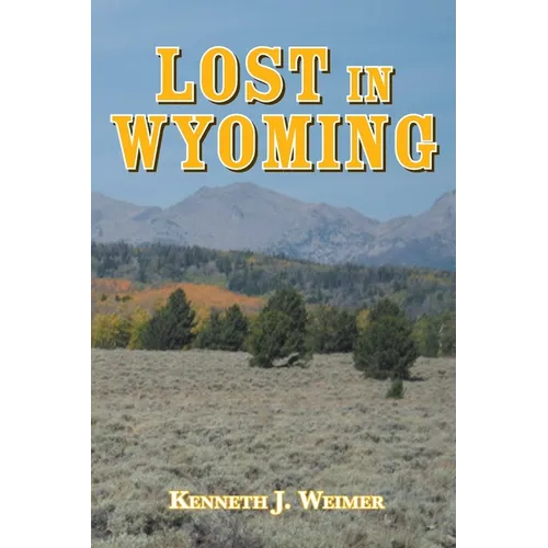 Lost in Wyoming - Paperback