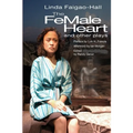 The Female Heart and Other Plays - Paperback