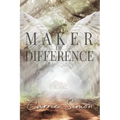 Maker of Difference - Paperback