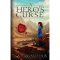 A Hero's Curse - Paperback