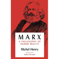Marx: A Philosophy of Human Reality - Hardcover