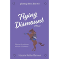Flying Dismount - Paperback