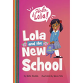 Lola and the New School - Paperback
