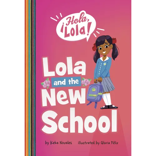 Lola and the New School - Paperback