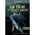 Can You Net the Loch Ness Monster?: An Interactive Monster Hunt - Paperback