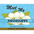 Meet My Mississippi - Paperback