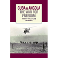 Cuba & Angola the War for Free - Paperback