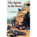 The Spirits in the Ruins - Paperback