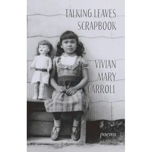 Talking Leaves Scrapbook: Poems - Paperback