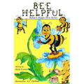 Bee Helpful: Rubee's Happy Hive Series, Book 1 - Paperback