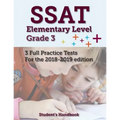 SSAT Elementary Level Grade 3: 3 Full Practice Tests - Paperback