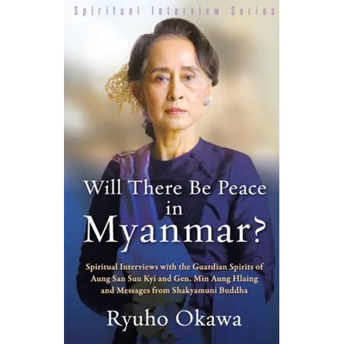 Will There Be Peace in Myanmar? - Paperback