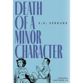 Death of a Minor Character - Paperback