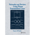 Networks and Devices Using Planar Transmissions Lines - Paperback