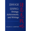 Zhuge Liang: Strategy, Achievements, and Writings