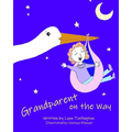 Grandparent on the Way - Paperback