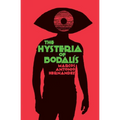 The Hysteria of Bodalís - Paperback