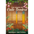 The House on Calle Sombra - A Parable - Paperback