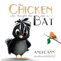 The Chicken Who Thought She Was a Bat - Paperback