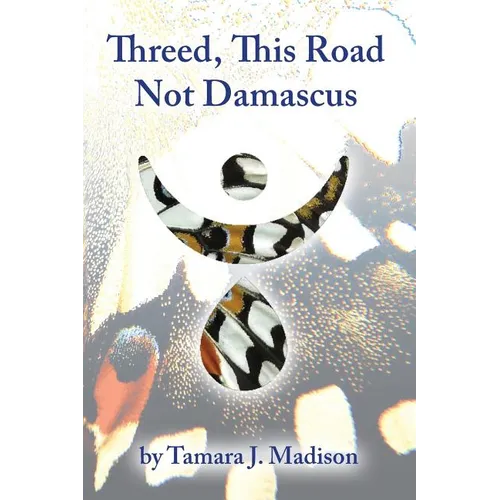 Threed, This Road Not Damascus - Paperback