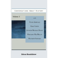 Conversations About History, Volume 3