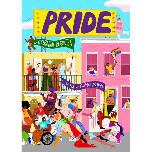 Pride: A Celebration in Quotes - Hardcover