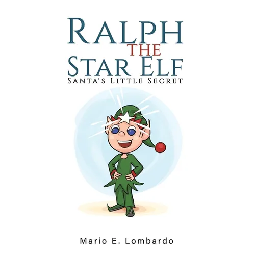 Ralph the Star Elf - Hardcover