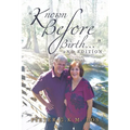 "Known Before Birth..." - Paperback