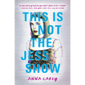 This Is Not the Jess Show - Paperback