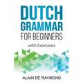 Dutch Grammar for Beginners - Paperback