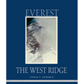 Everest: The West Ridge, Anniversary Edition - Hardcover