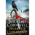 Sharpe's Command: Richard Sharpe and the Bridge at Almaraz, May 1812 - Hardcover