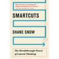 Smartcuts: The Breakthrough Power of Lateral Thinking - Paperback