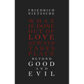 Beyond Good and Evil - Paperback
