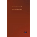 Biographia Literaria - Hardcover