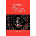 Creation: The Christian Doctrine - Paperback