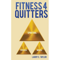Fitness 4 Quitters - Paperback