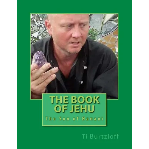The Book of Jehu: The Son of Hanani - Paperback