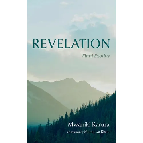 Revelation: Final Exodus - Hardcover
