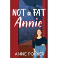 Not a Fat Annie - Paperback