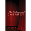 The Underground Cabaret - Paperback